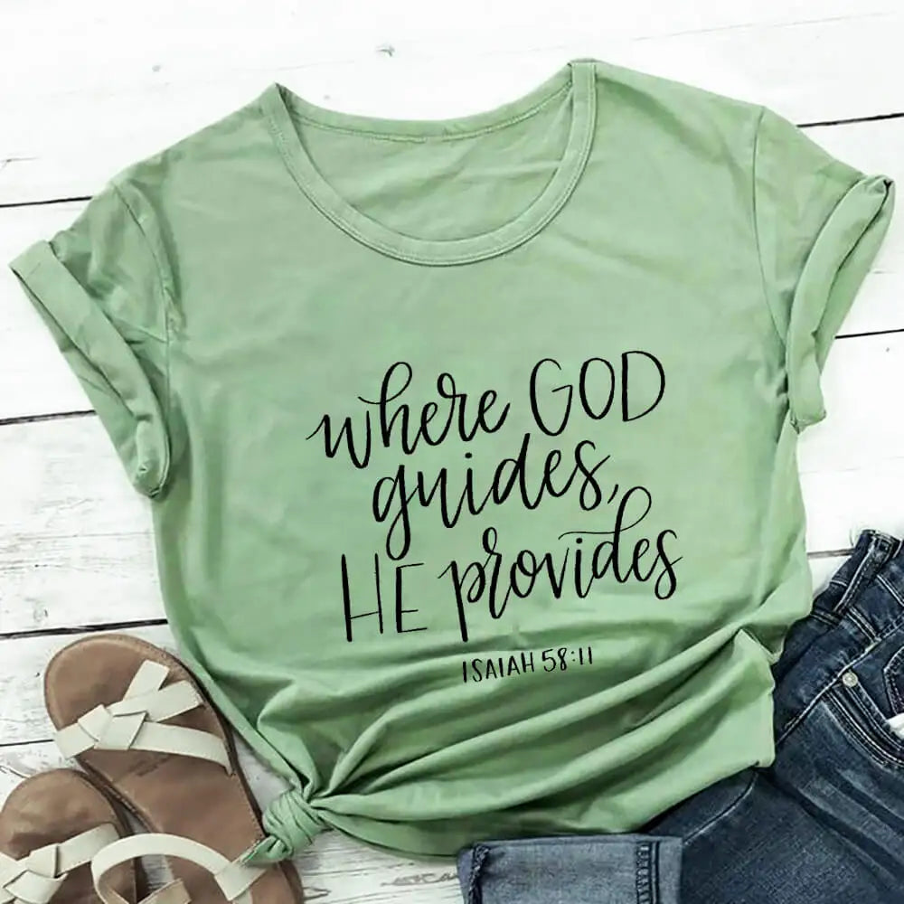 Where God Guides He Provides T-Shirt