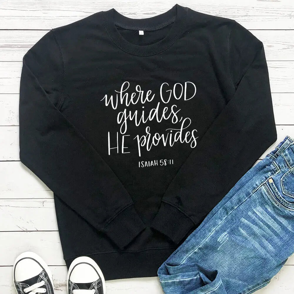 Where God Guides He Provides Women's Sweatshirt