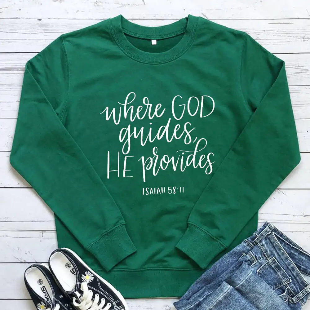 Where God Guides He Provides Women's Sweatshirt