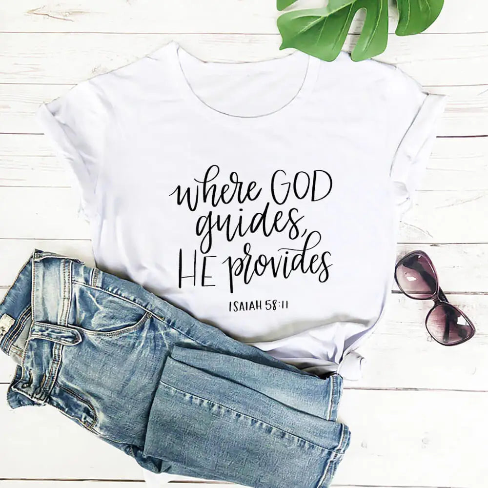 Where God Guides He Provides T-Shirt