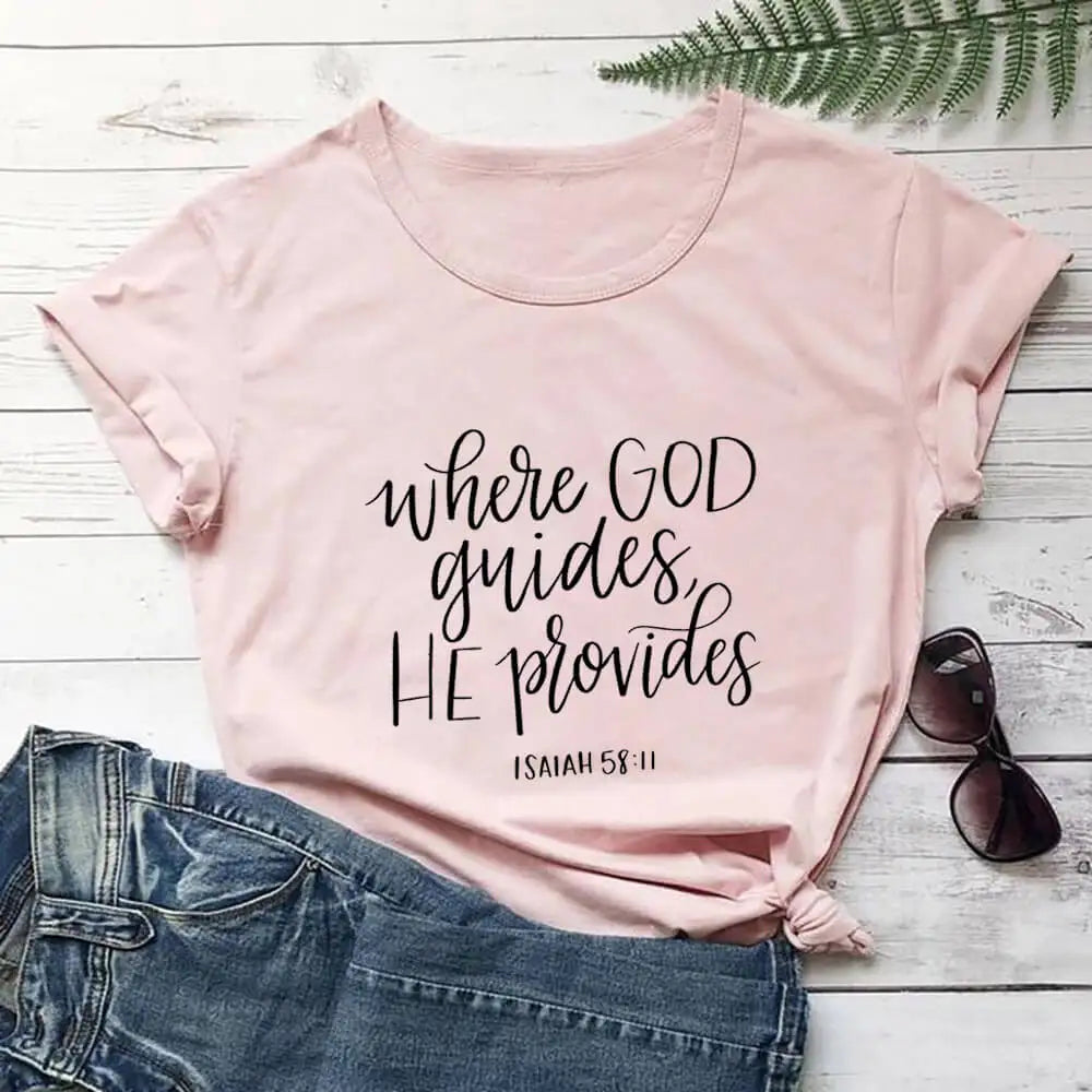 Where God Guides He Provides T-Shirt