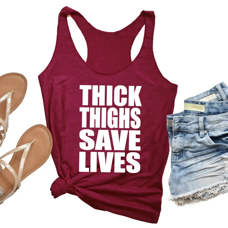 Thick Thighs Save Lives Muscle Tank