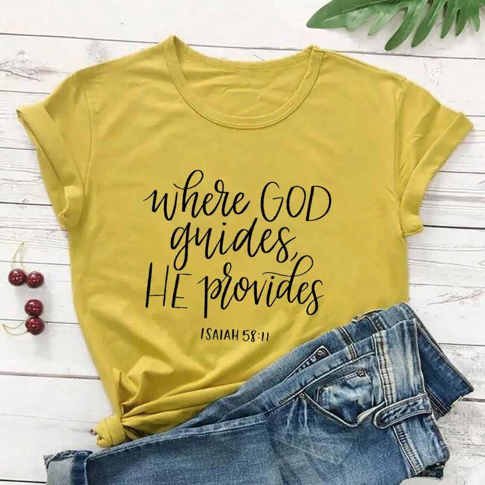 Where God Guides He Provides T-Shirt