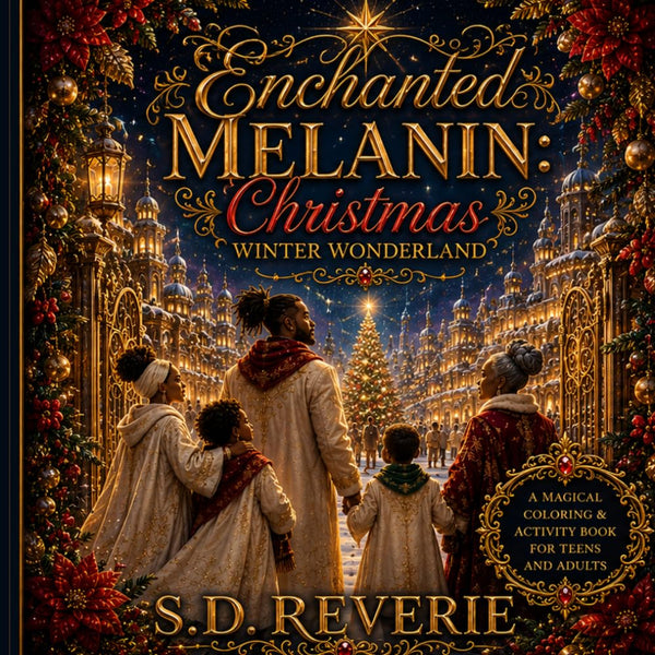 Cover of Enchanted Melanin: Christmas — Winter Wonderland, a coloring and activity book by S.D. Reverie