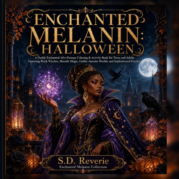 Cover of Enchanted Melanin: Halloween, a coloring and activity book by S.D. Reverie