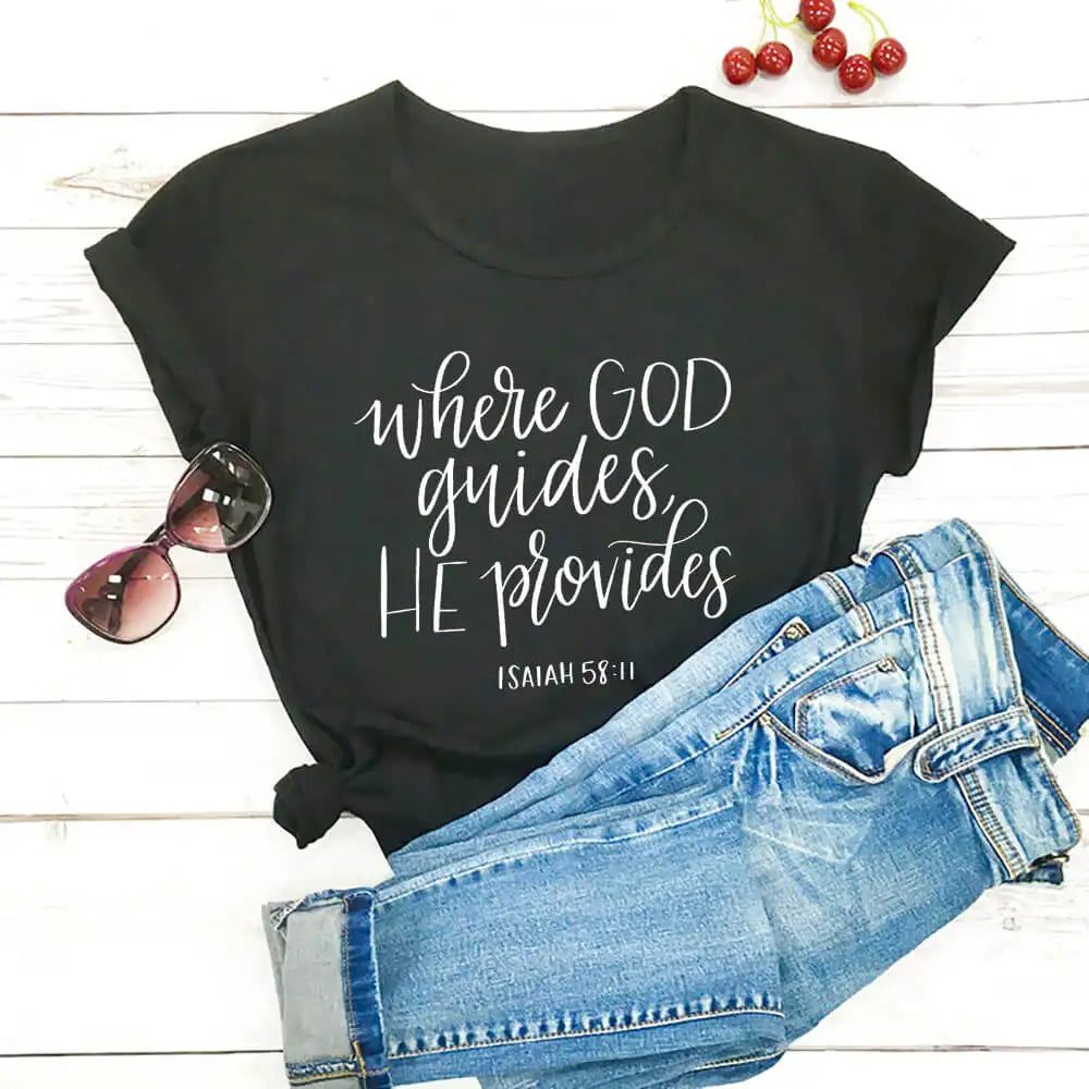 Where God Guides He Provides T-Shirt