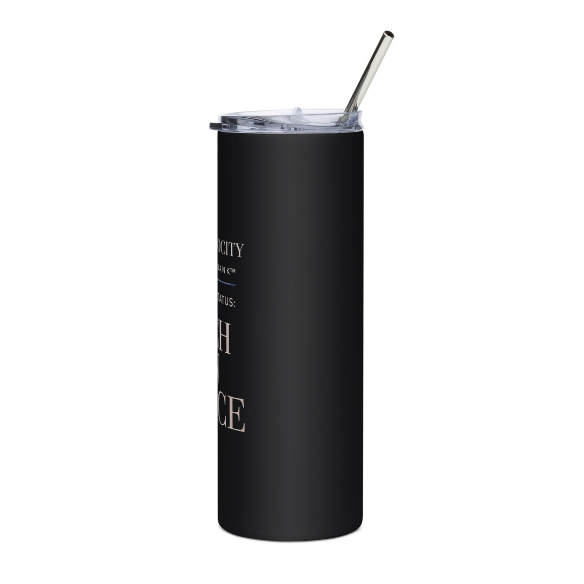 Left-side view of the matte-black Voluptuocity National Bank™ Rich in Peace tumbler.